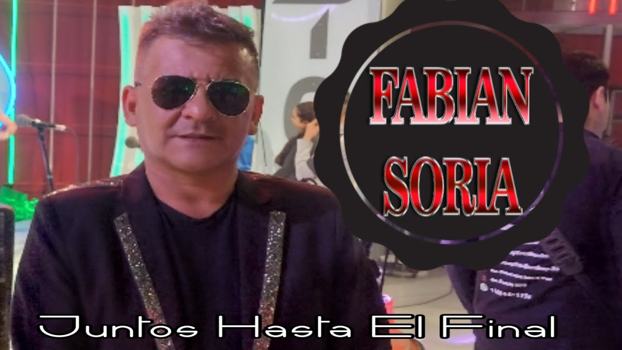 Fabian Soria|| Juntos Hasta El Final Directo  3731-517832