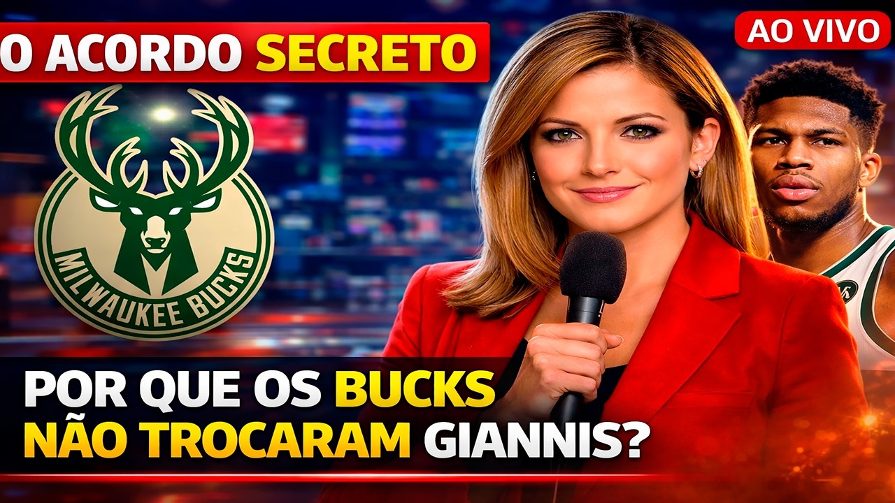 O ACORDO SECRETO: Por que os Bucks NÃO trocaram Giannis (e o que eles REALMENTE querem!)
