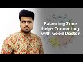 Balancing zone helps connecting with good doctor  acharya mehul bansal