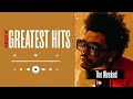 The Weeknd Greatest Hits Full Album 2024 The Weeknd Best Songs 2024 