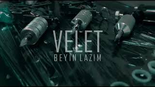 Velet - BEYIN LAZIM ( OFFICIAL VIDEO) Resimi