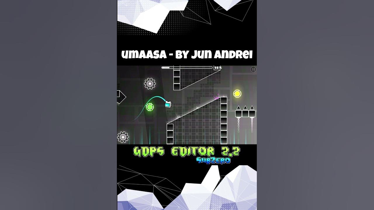 Umaasa by jun andrei gdps editor 2 2 geometrydash gdpseditor 
