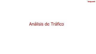 Análisis de Tráfico con Bequant BQN