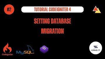 MEMBUAT SISTEM KLINIK DENGAN CODEIGNITER 4 - SETTING DATABASE MIGRATION