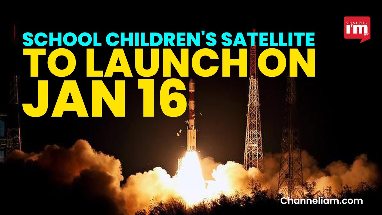 Chennaibased Space Kidz India to launch a satellite made by 750 school children YouTube