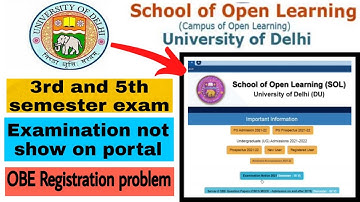 आपका साल बर्बाद होने से बचा लेगा ये video|DU 3RD and 5th semester SOL EXAMINATION NOT SHOW ON PORTAL