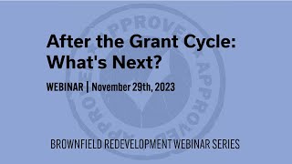 After the Grant Cycle: What's Next? | Brownfield Redevelopment Webinar Series by CEDIK at the University of Kentucky 26 views 5 months ago 48 minutes