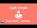 Apple Arcade IOS Overview and Impressions ( With Gameplay )