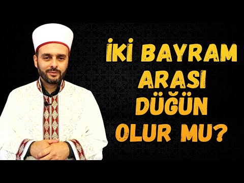 İki Bayram Arası Düğün Olur Mu? | Halil Konakcı Hocaefendi