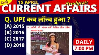 Daily Current Affairs Analysis | 15 April 2026 | UKSSSC, UKPSC Devki IAS