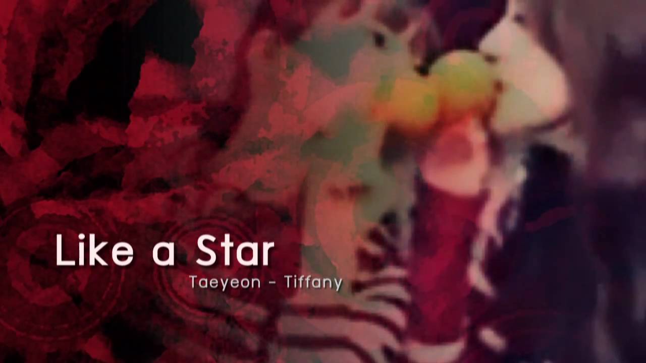 [FMV]Like a star - Taeyeon x Tiffany