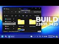 New Windows 11 Build 22635.3420 – Drag and Drop in File Explorer, New Taskbar Layout, Fixes (Beta)