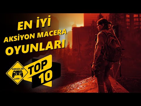 EN İYİ AKSİYON & MACERA OYUNLARI TOP 10, AKSİYON MACERA OYUN ÖNERİLERİ PS4, PS5, PC, XBOX SERIES X/S