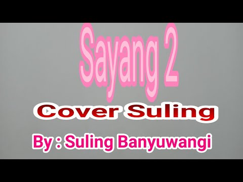 Suling paralon cover lagu sayang Suling paralon cover lagu sayang