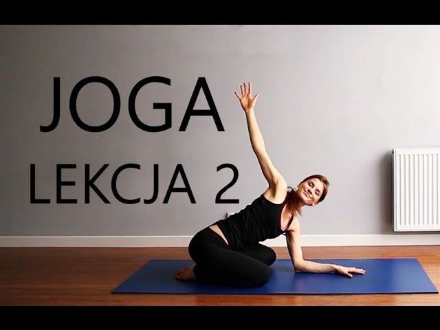 Jak zacząć trenować jogę? Poradnik dla początkujących. - Lakshmi Yoga