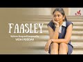 Faasley Full Video Vidhi Poddar Merchant Records Indie Songs 2024 
