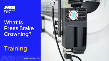 What Is Press Brake Crowning?