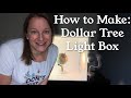How to Make a Dollar Tree Light Box for Photos DIY