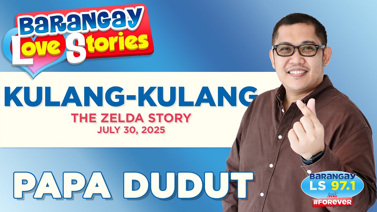 KULANG-KULANG - ZELDA | Papa Dudut | Barangay Love Stories