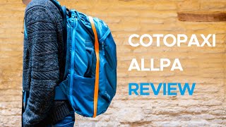 Cotopaxi Allpa... the blobbiest backpack by Indie Traveller 21,658 views 2 years ago 10 minutes, 32 seconds