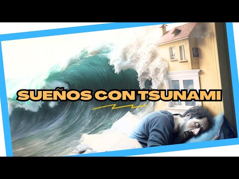 ¿Qué significa soñar con un tsunami y sobrevivir? Descubre su interpretación