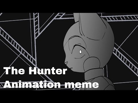 the-hunter---animation-meme