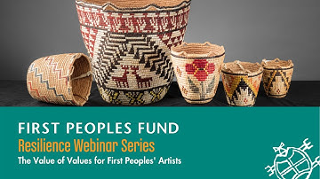 FPF Resilience Webinar Series: The Value of Values for First Peoples’ Artists