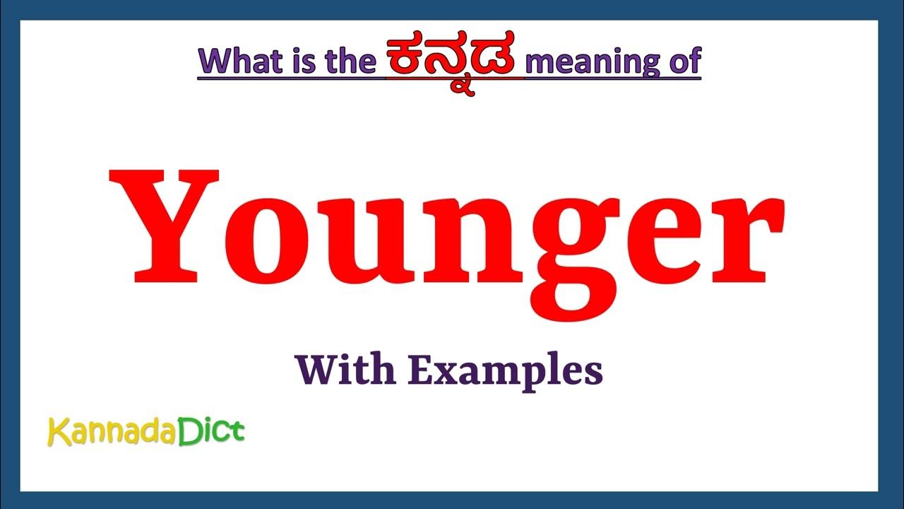 younger-meaning-in-kannada-younger-in-kannada-younger-in-kannada