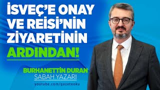 İsveç E Onay Ve Rei̇si̇ Ni̇n Zi̇yareti̇ni̇n Ardindan 