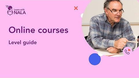 Learn with NALA | Level Guide