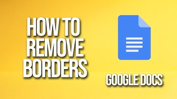 How To Remove Borders Google Docs Tutorial