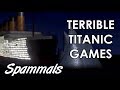 Terrible Titanic Games | You Were Warned!