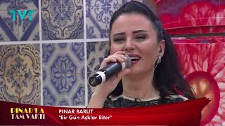 Pınar BARUT “Bir Gün Aşklar Biter”