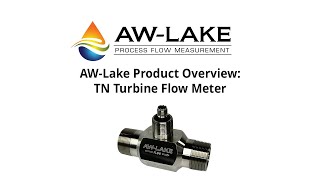 AW-Lake Product Overview: TN Turbine Flow Meter