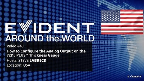 How to Configure the Analog Output on the 72DL PLUS™ Thickness Gauge