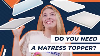 Do You Need A Mattress Topper?