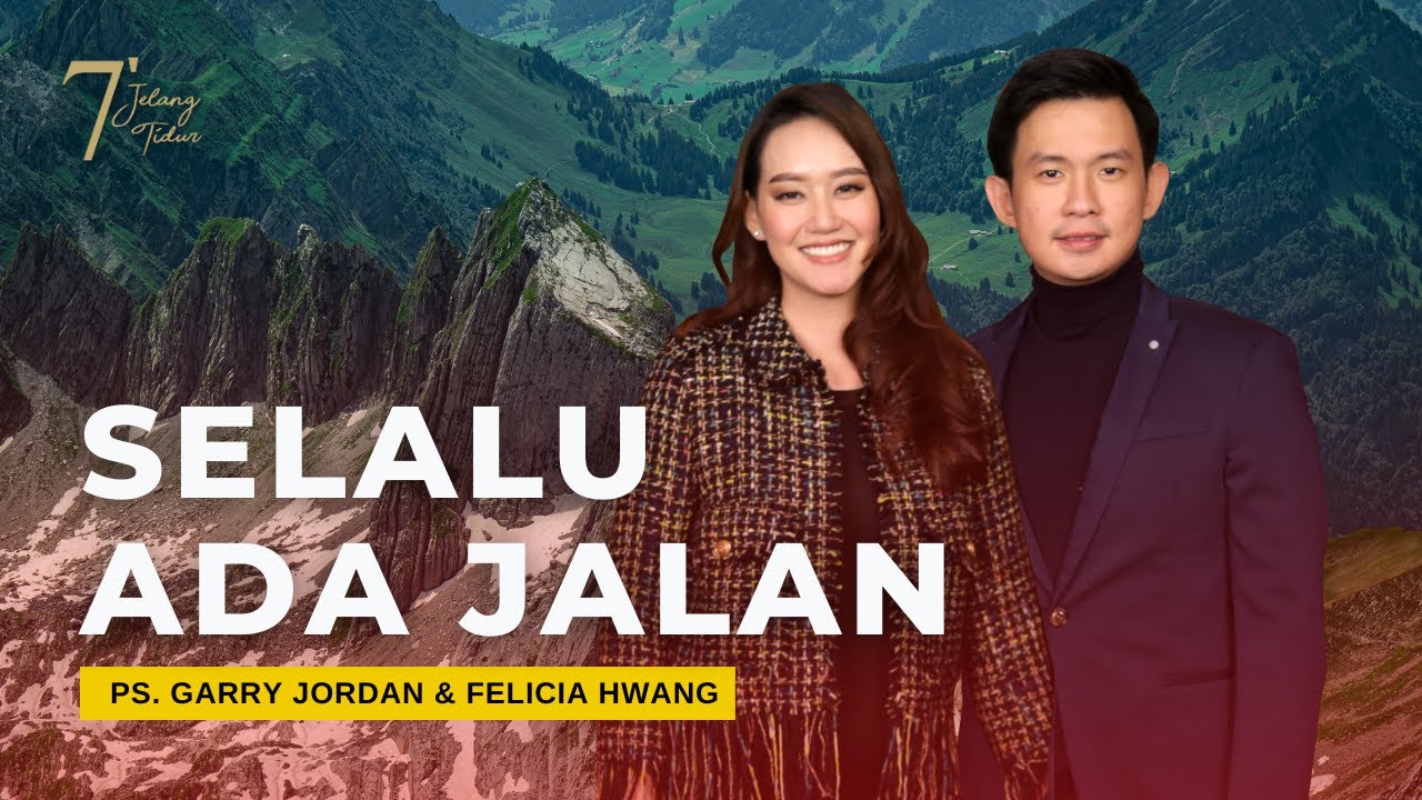 SELALU ADA JALAN | 7 MENIT JELANG TIDUR - YouTube