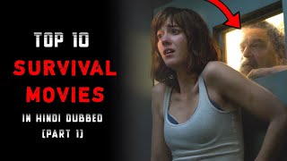 TOP 10 खतरनाक SURVIVAL MOVIES IN HINDI DUBBED ☠️|| Hollywood Survival Movies as per IMDb (Part 1)