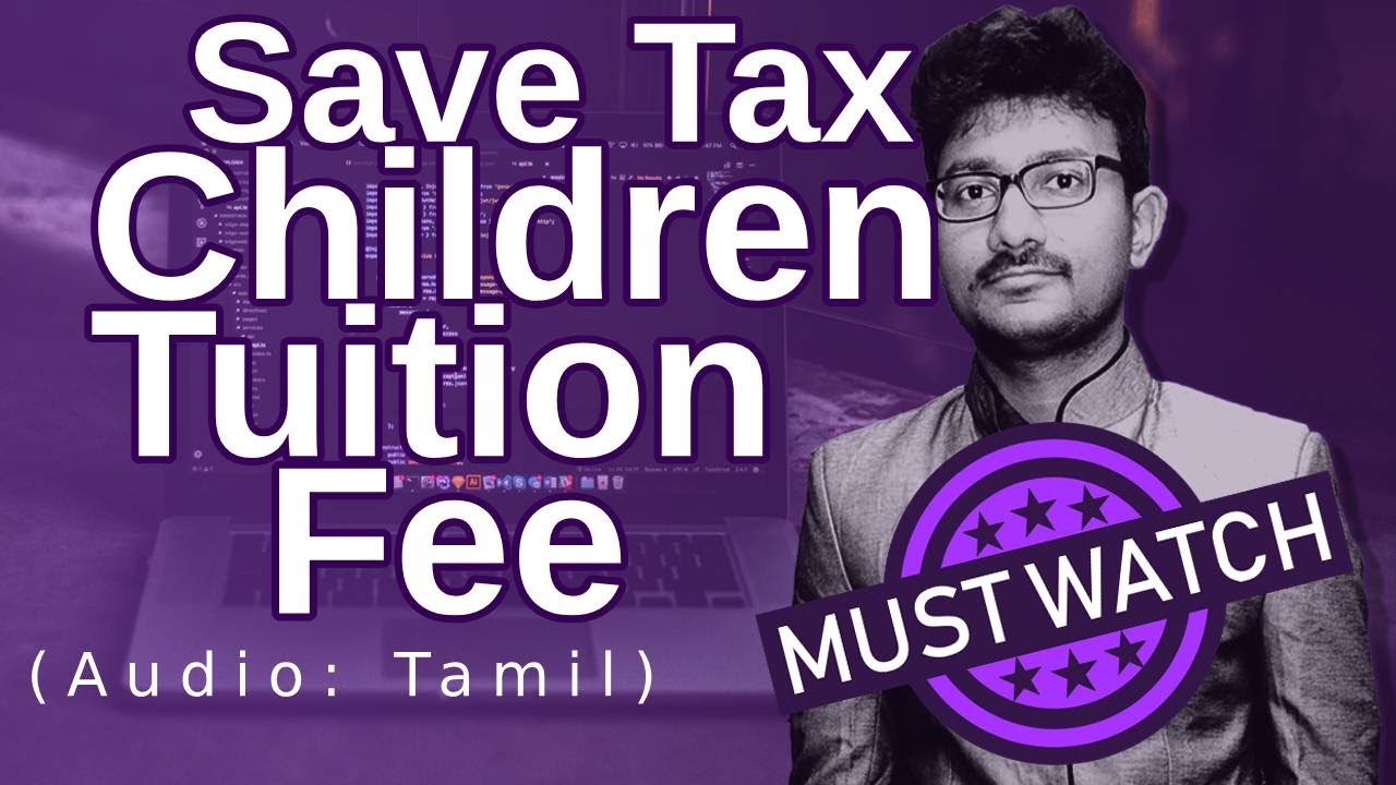 children-tuition-fee-in-tamil-section-80c-in-tamil-income-tax