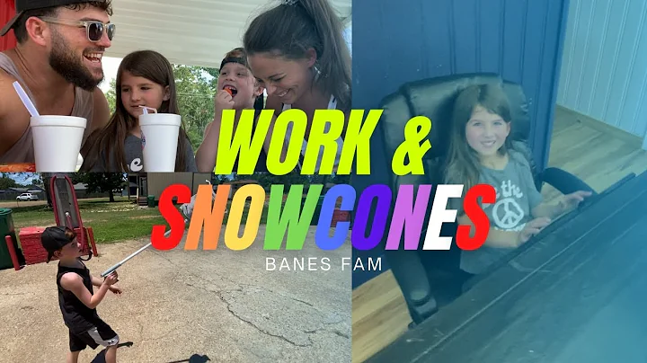 Banes Fam Work & Snowcones