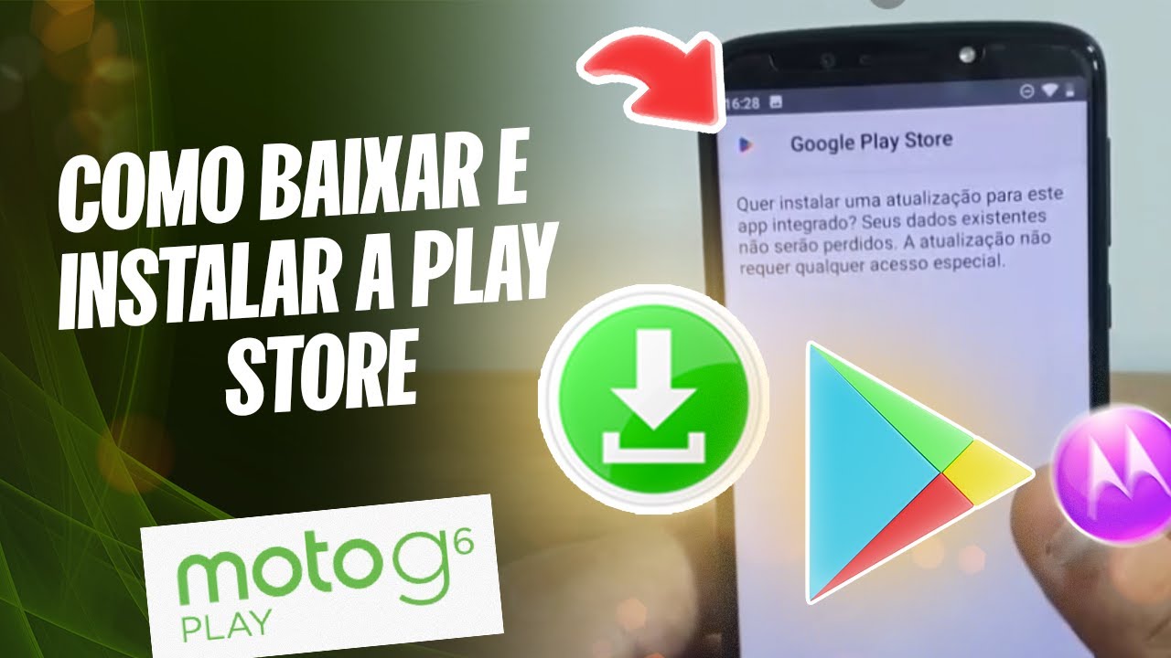 Moto G6 Play - Como baixar e instalar a play store 