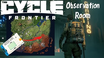 Where To Use The Observation Access Keycard - The Cycle Frontier