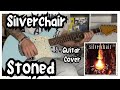 Silverchair – Stoned (Guitar Cover)