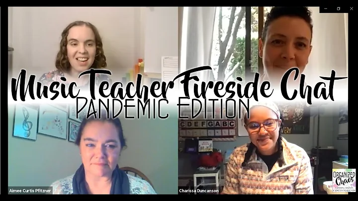 Music Teachers Fireside Chat: pandemic edition