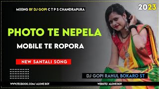 PHOTO TE NEPELA MOBILE TE ROPORA NEW SANTALI SONG DJ GOPI ▶️▶️ screenshot 4
