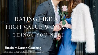 How to Date Like a High Value Woman