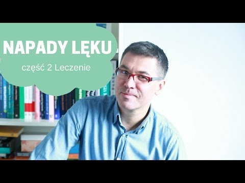 Wideo: Ataki Paniki: Leczenie Bez Tabletek I Psychologów