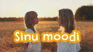 Video thumbnail of "SINU MOODI - Liisa Liiva"