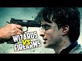 Why don't Wizards Use Firearms in Harry Potter? (Re-upload)