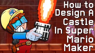 How to Design a Castle in Super Mario Maker | Ty the 1-up Guy